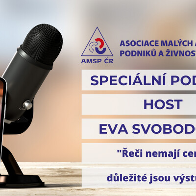 Podcast #74: Řeči nemají cenu, důležité jsou výstupy Eva Svobodová, AMSP ČR